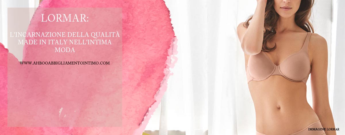 Lormar: L'Incarnazione della Qualità Made in Italy nell'Intima Moda