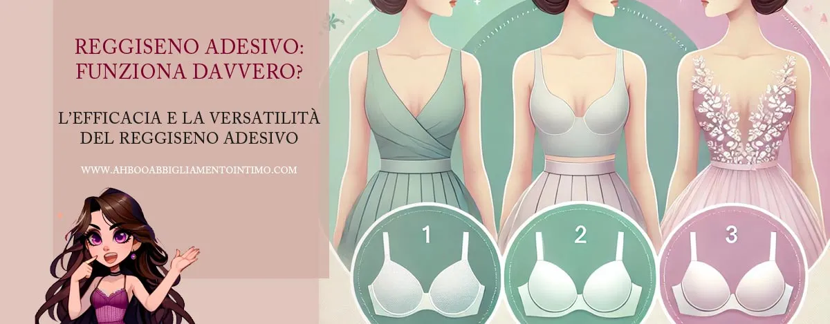 efficacia e la versatilità del reggiseno adesivo