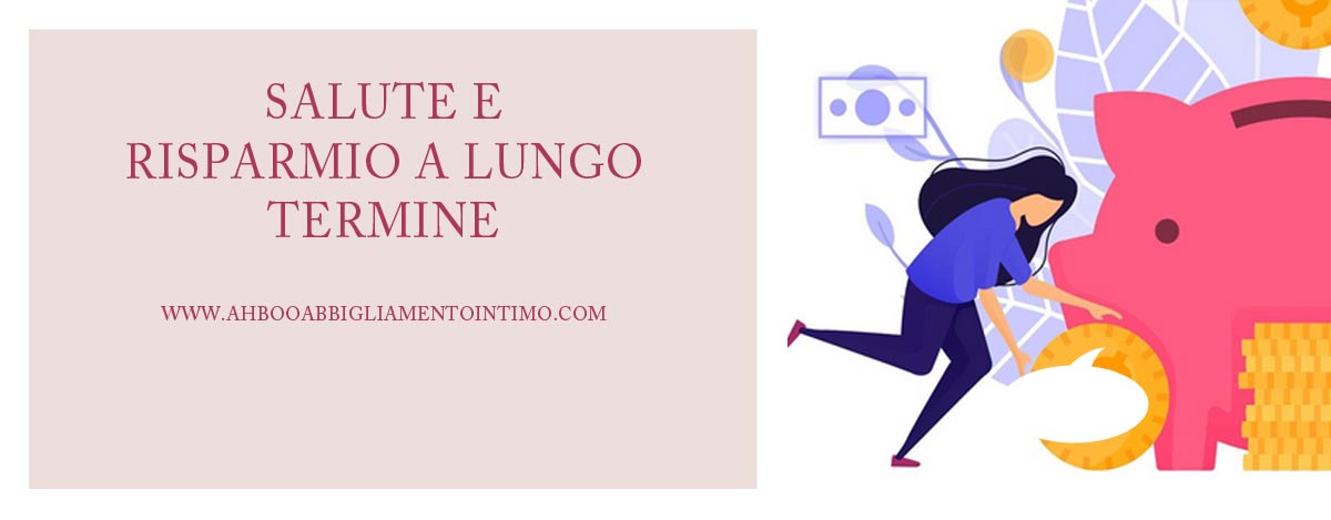 intimo di qualita risparmio a lungo termine